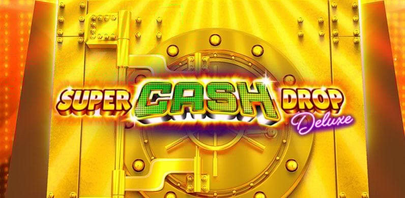 Super Cash Drop Deluxe in Most Popular