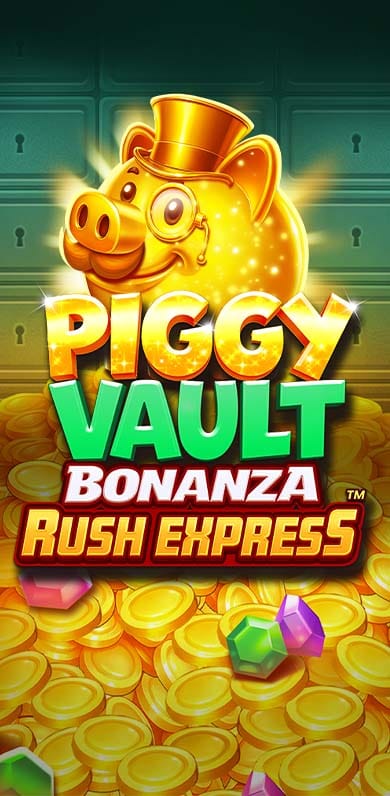 Piggy Vault Bonanza Rush Express in NewTopRelease