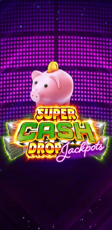 Super Cash Drop Jackpots in oy_onestowatch
