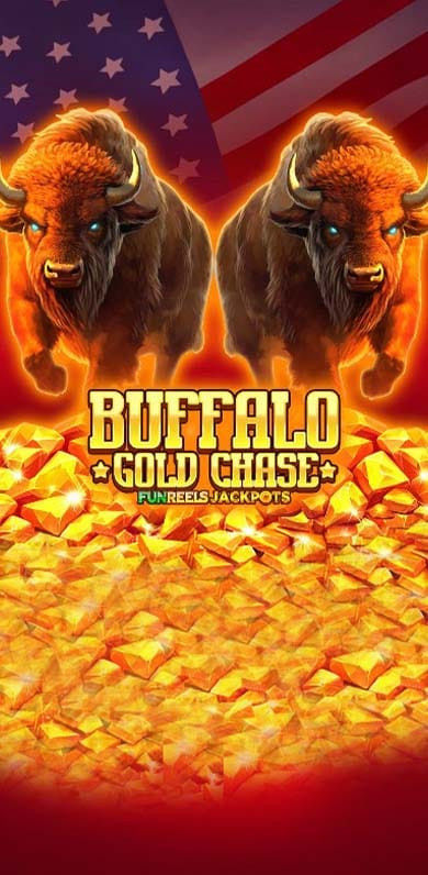 Buffalo Gold Chase in oy_newexcl