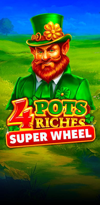 4 Pots Riches: Super Wheel in oy_onestowatch