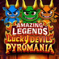 Amazing Legends Lucky Devils Pyromania in Most Popular