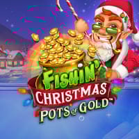 Fishin' Christmas Pots of Gold in Best Of The Rest