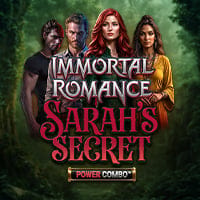 Immortal Romance: Sarah's Secret Power Combo in Most Popular