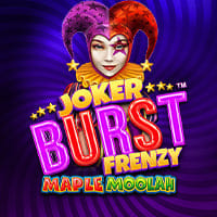 Joker Burst Frenzy Maple Moolah in oy_trendingnow