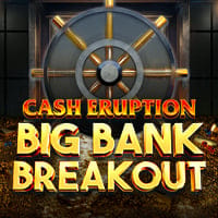 Cash Eruption Big Bank Breakout in Best Of The Rest