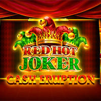 Cash Eruption Red Hot Joker in Best Of The Rest