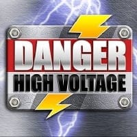 Danger High Voltage in Most Popular