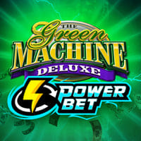 The Green Machine Deluxe Power Bet in Most Popular
