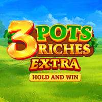 3 Pots Riches Extra: Hold and Win in Best Of The Rest