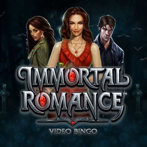 Immortal Romance Video Bingo in Most Popular