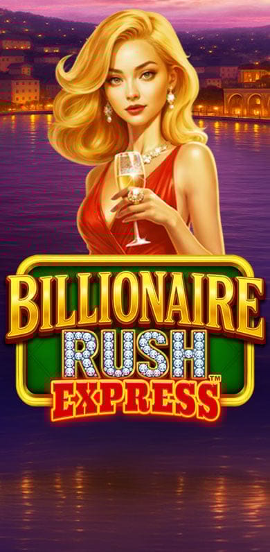 Billionaire Rush Express in oy_onestowatch