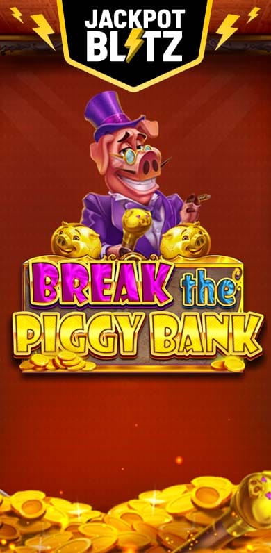 Break the Piggy Bank in jackpotblitz