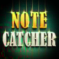 Note Catcher in Exclusive_Jackpot