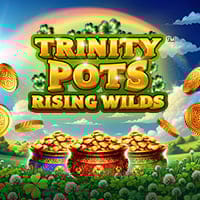 Trinity Pots Rising Wilds in All Slots